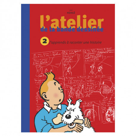 Livre Tintin l'Atelier de la Bande Dessinée Tome 2
